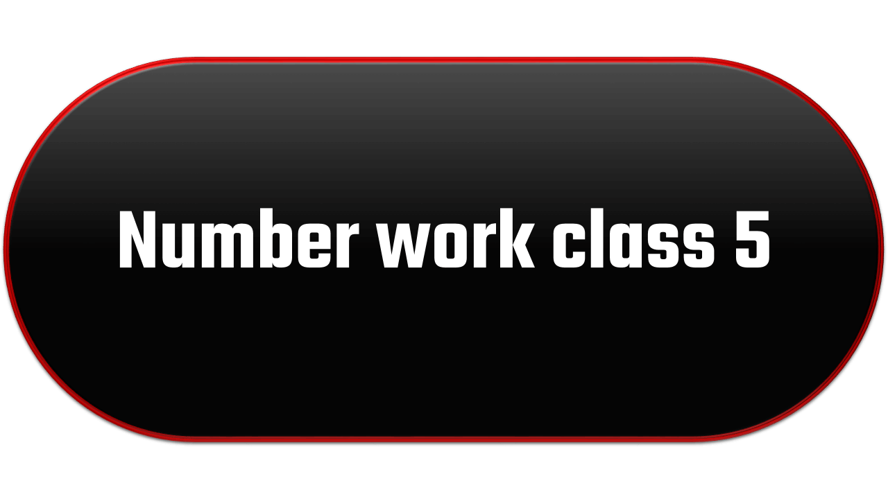 Number work class 5