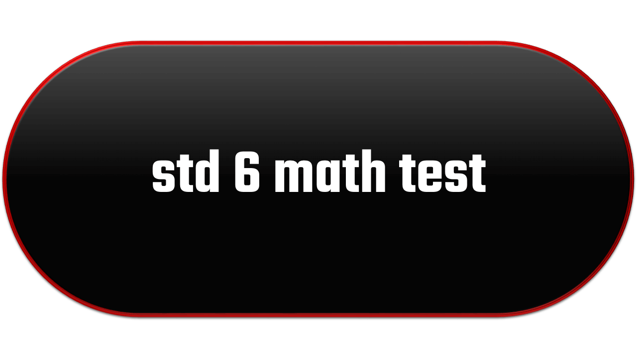 std 6 math test
