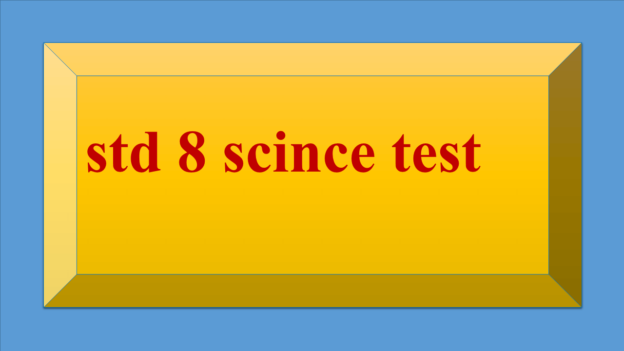 std 8 scince test