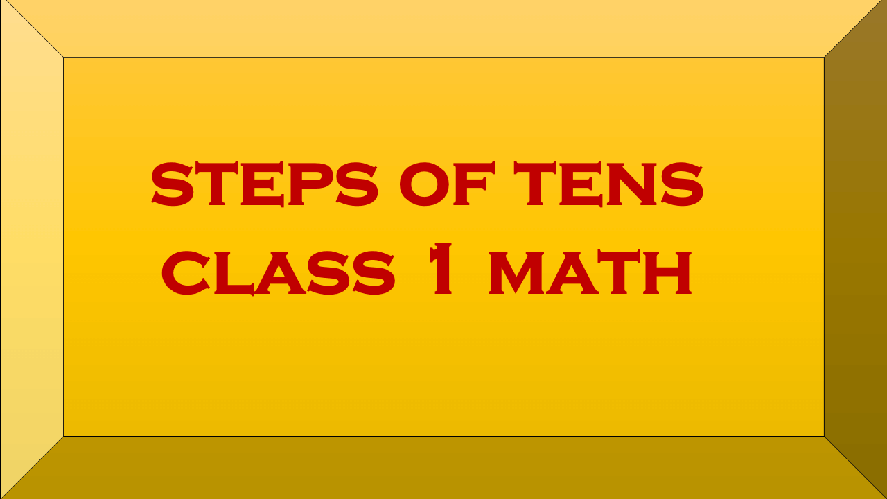 steps of tens class 1 math
