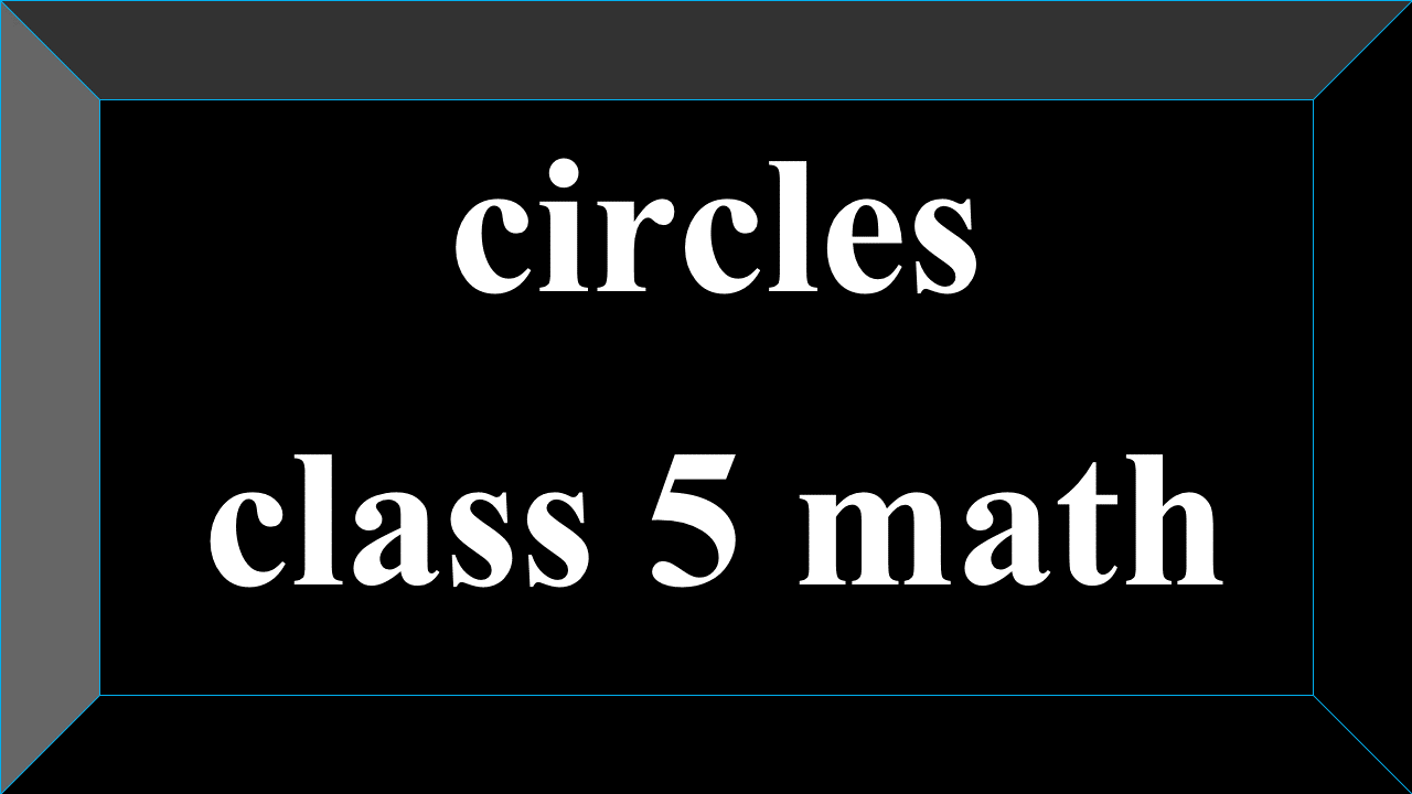 circles class 5 math