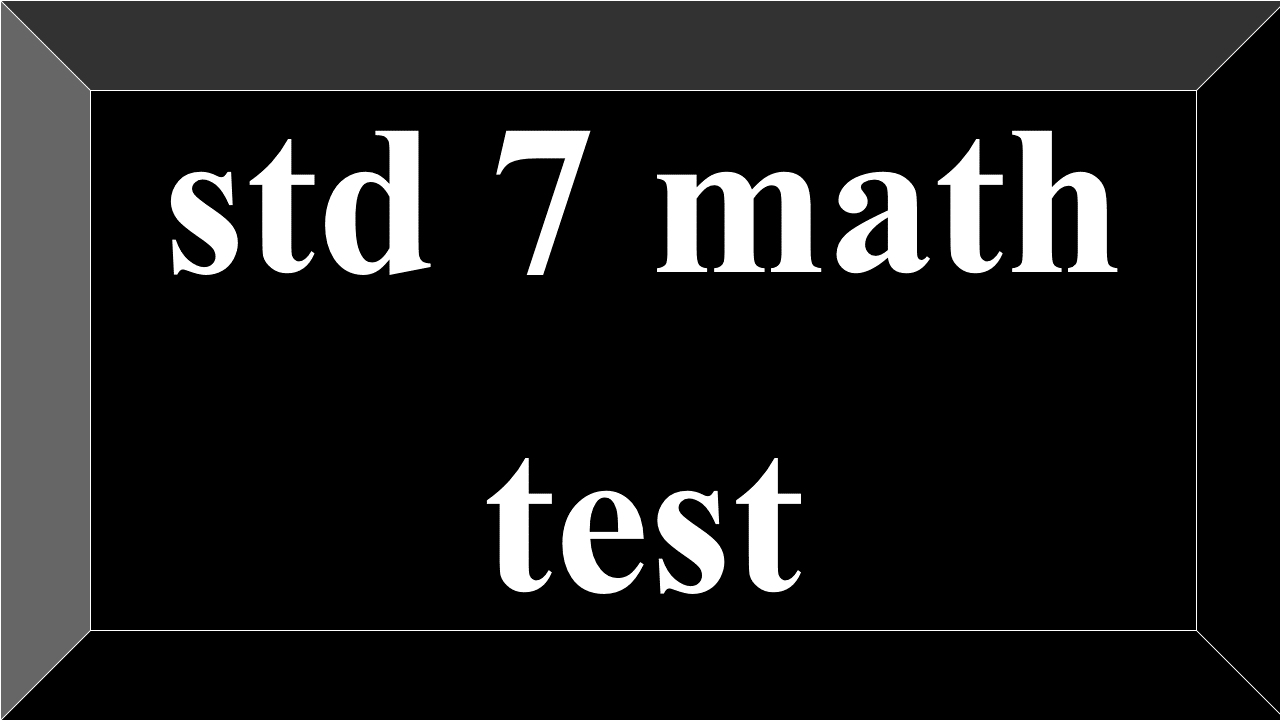 std 7 math test