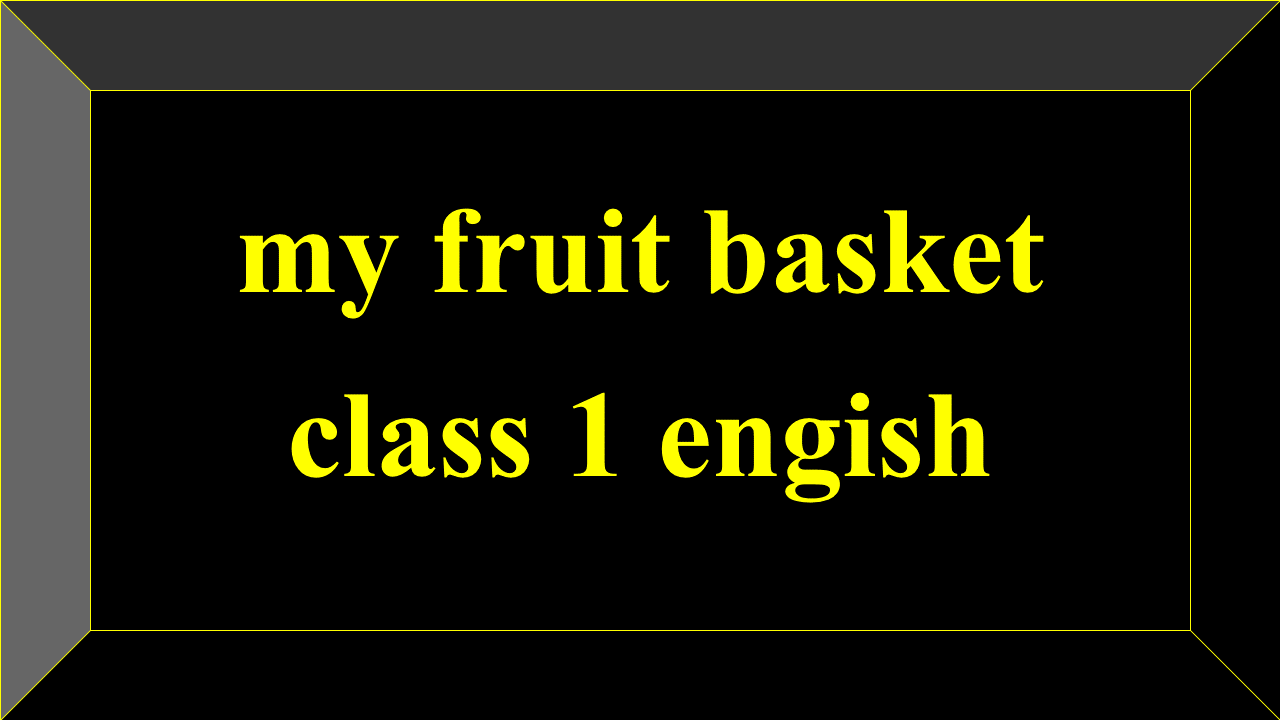 my fruit basket class 1 engish