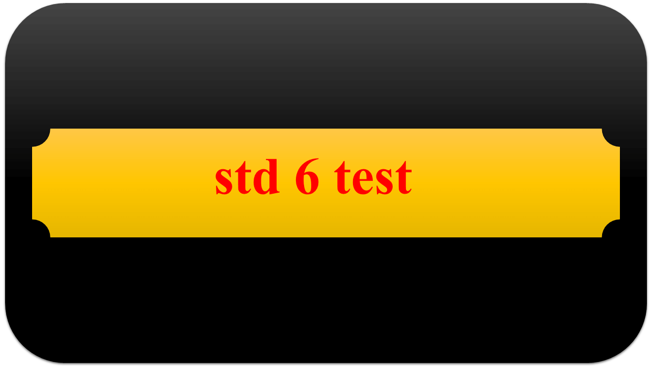 std 6 test
