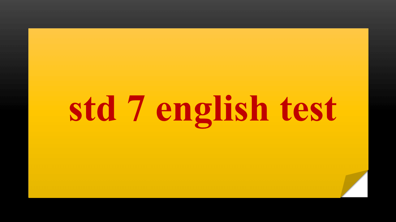 std 7 english test